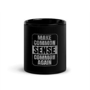 COMMON SENSE Black Glossy Mug